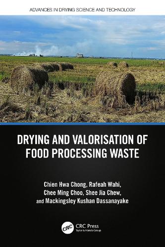 Drying and Valorisation of Food Processing Waste.