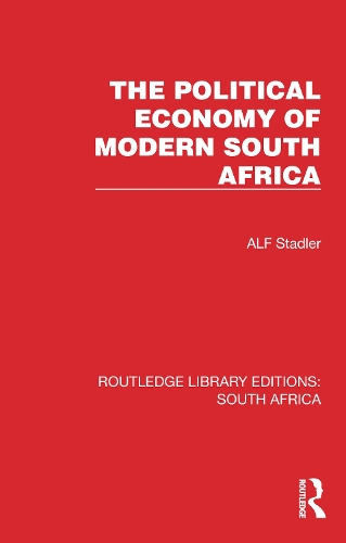 The Political Economy of Modern South Africa.