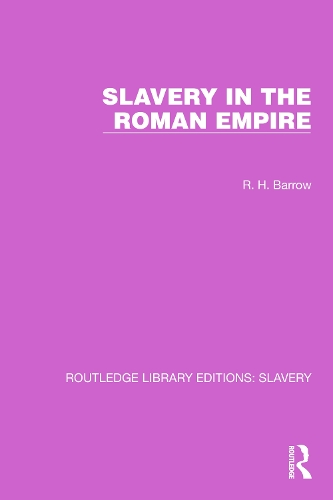 Slavery in the Roman Empire.