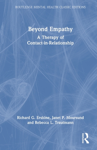 Beyond Empathy: A Therapy of Contact-in-Relationship.