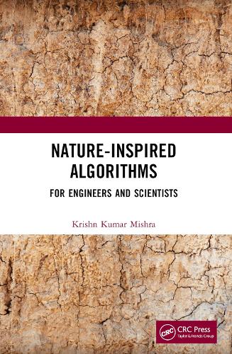 Nature-Inspired Algorithms: For Engineers and Scientists.