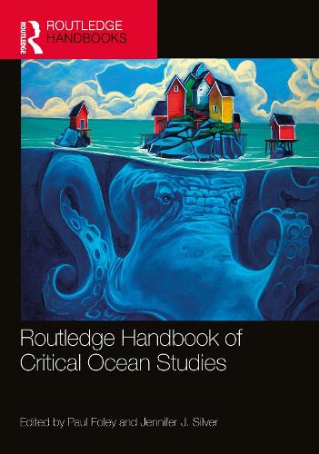 Routledge Handbook of Critical Ocean Studies.