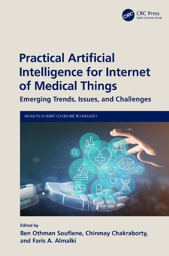 Practical Artificial Intelligence for Internet of Medical Things: Emerging Trends, Issues, and Challenges.