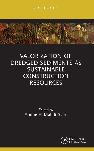 Valorization of Dredged Sediments as Sustainable Construction Resources.