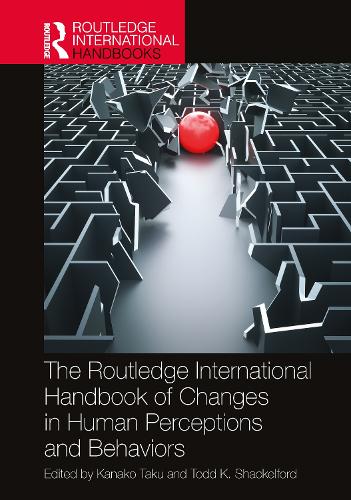 The Routledge International Handbook of Changes in Human Perceptions and Behaviors.
