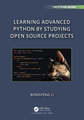 Learning Advanced Python by Studying Open Source Projects.