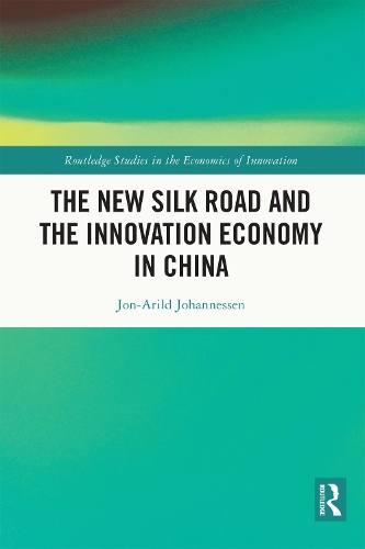 The New Silk Road and the Innovation Economy in China.
