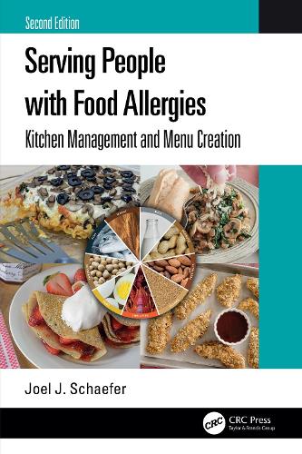 Serving People with Food Allergies: Kitchen Management and Menu Creation. 2nd edition