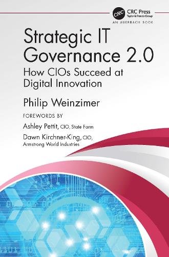 Strategic IT Governance 2.0: How CIOs Succeed at Digital Innovation.
