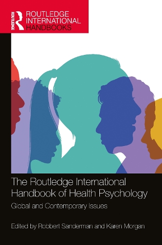 The Routledge International Handbook of Health Psychology: Global and Contemporary Issues.