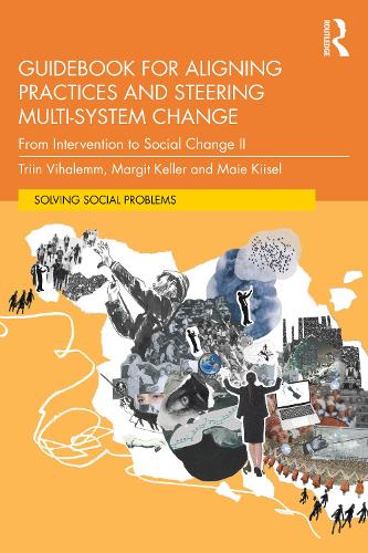 Guidebook for Aligning Practices and Steering Multi-System Change: From Intervention to Social Change II.