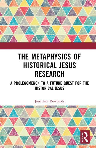 The Metaphysics of Historical Jesus Research