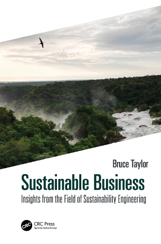 Sustainable Business: Insights from the Field of Sustainability Engineering.