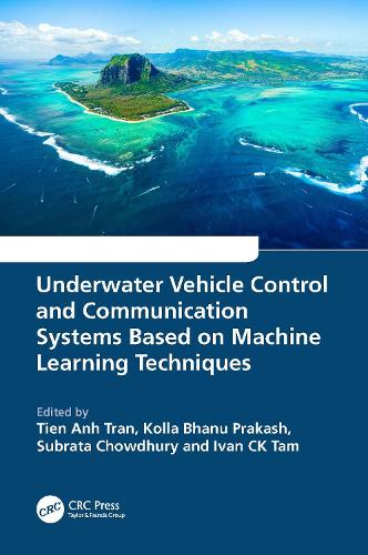 Underwater Vehicle Control and Communication Systems Based on Machine Learning Techniques.