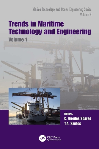 Trends in Maritime Technology and Engineering: Proceedings of the 6th International Conference on Maritime Technology and Engineering (MARTECH 2022, Lisbon, Portugal, 24-26 May 2022).