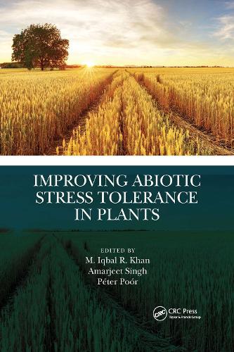Improving Abiotic Stress Tolerance in Plants.
