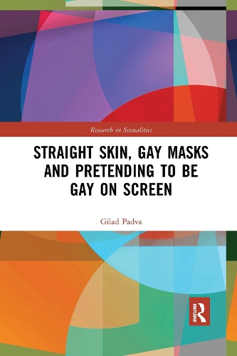 Straight Skin, Gay Masks and Pretending to be Gay on Screen.