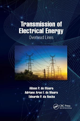 Transmission of Electrical Energy: Overhead Lines.