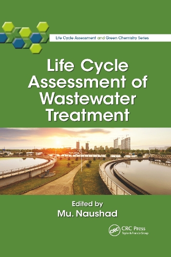 Life Cycle Assessment of Wastewater Treatment.