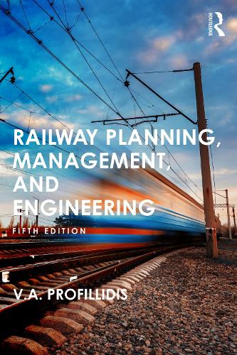 Railway Planning, Management, and Engineering. 5th edition