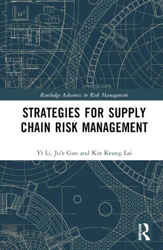 Strategies for Supply Chain Risk Management.