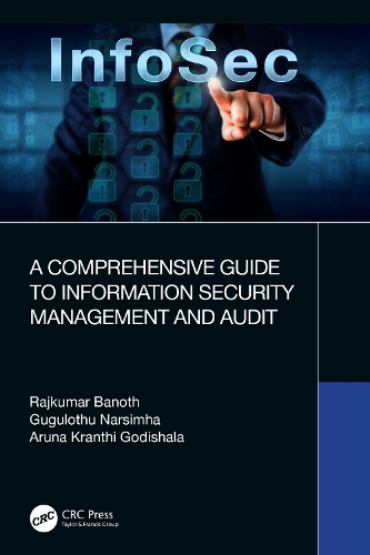 A Comprehensive Guide to Information Security Management and Audit.