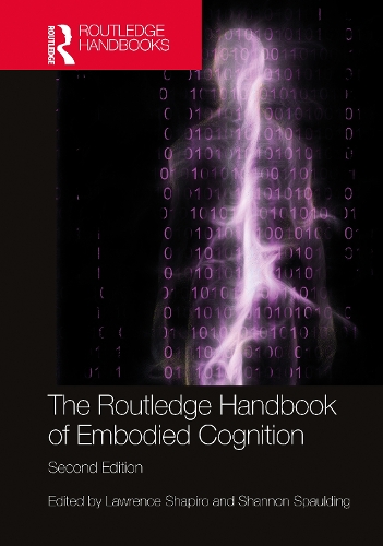 The Routledge Handbook of Embodied Cognition.