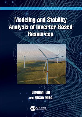 Modeling and Stability Analysis of Inverter-Based Resources.