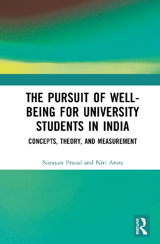 The Pursuit of Well-being for University Students in India