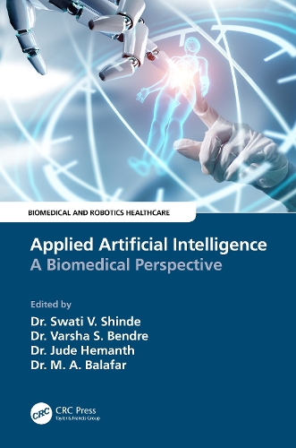 Applied Artificial Intelligence: A Biomedical Perspective.