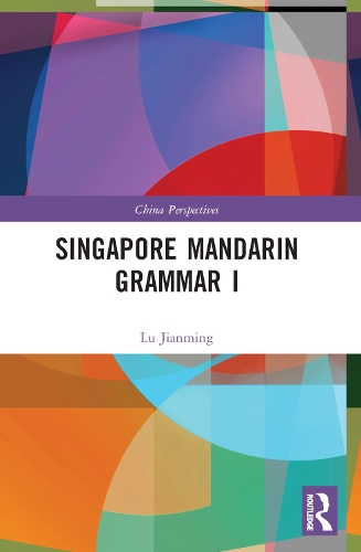 Singapore Mandarin Grammar I.