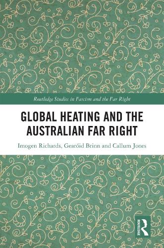 Global Heating and the Australian Far Right.