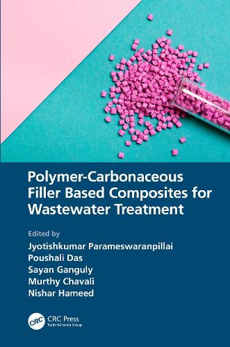 Polymer-Carbonaceous Filler Based Composites for Wastewater Treatment.