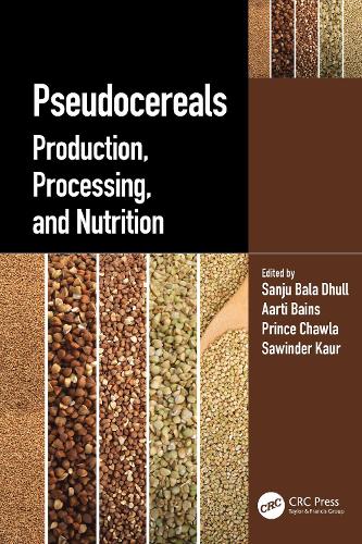Pseudocereals: Production, Processing, and Nutrition.