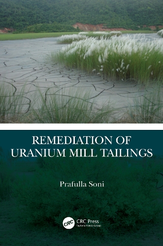 Remediation of Uranium Mill Tailings.