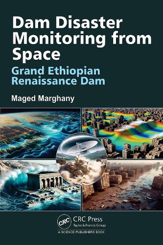 Dam Disaster Monitoring from Space: Grand Ethiopian Renaissance Dam.