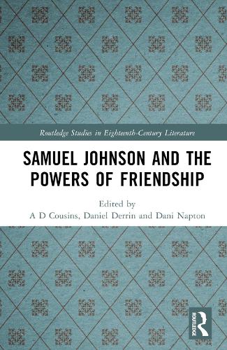 Samuel Johnson and the Powers of Friendship.