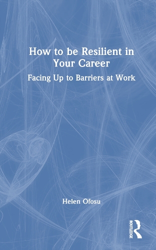 How to be Resilient in Your Career
