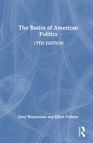 The Basics of American Politics.