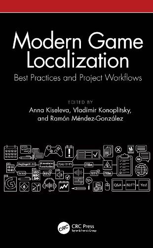 Modern Game Localization: Best Practices and Project Workflows.