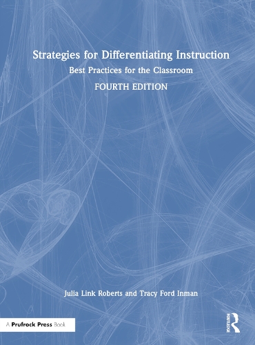 Strategies for Differentiating Instruction: Best Practices for the Classroom 4th edition