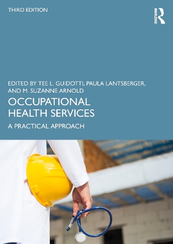 Occupational Health Services: A Practical Approach. 3rd edition