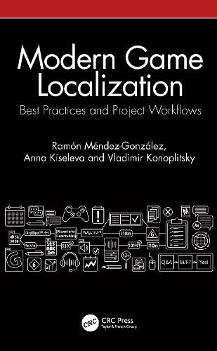 Modern Game Localization: Best Practices and Project Workflows.