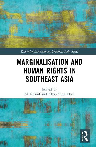 Marginalisation and Human Rights in Southeast Asia.