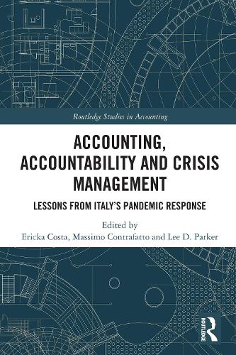 Accounting, Accountability and Crisis Management: Lessons from Italy's Pandemic Response.