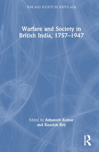 Warfare and Society in British India, 1757-1947.