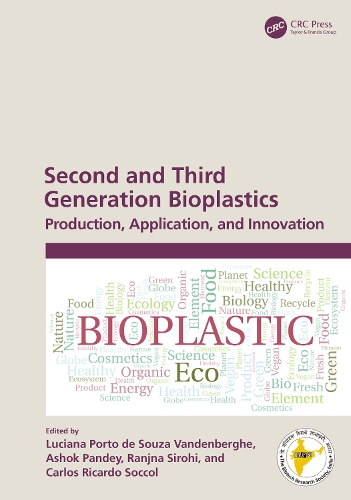 Second and Third Generation Bioplastics: Production, Application, and Innovation.