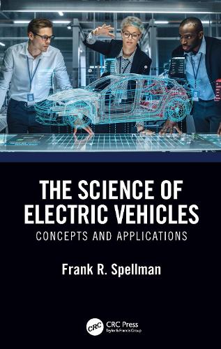 The Science of Electric Vehicles: Concepts and Applications.