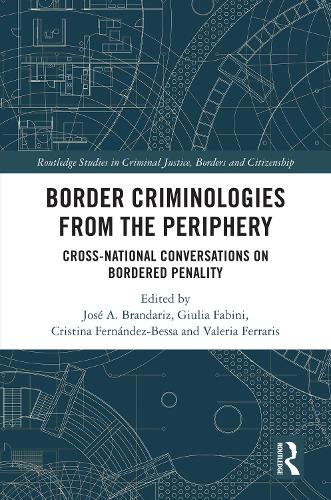 Border Criminologies From The Periphery