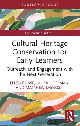 Cultural Heritage Conservation for Early Learners: Outreach and Engagement with the Next Generation.